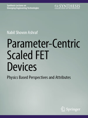 cover image of Parameter-Centric Scaled FET Devices